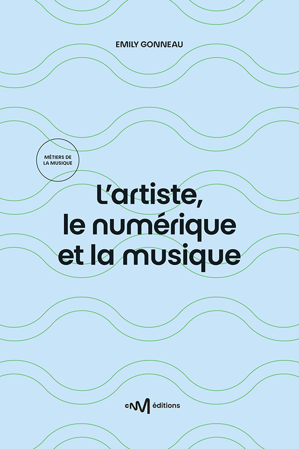 L’artiste, le numérique et la musique